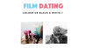 Film Dating – welke filmrol past het best bij jou?