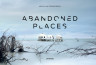 Nieuwe prijs voor weekwinnaars: Abandoned Places - Henk van Rensbergen 
