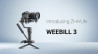 Nieuw: Zhiyun WEEBILL-3, dé gimbal voor professionals