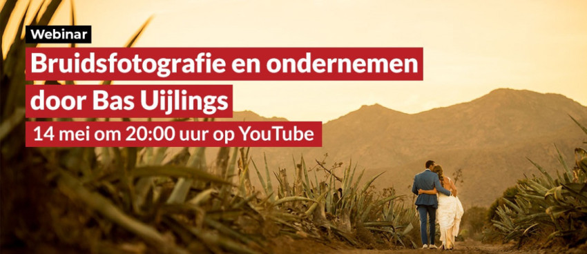 Gratis webinar Bruidsfotografie en ondernemen door Bas Uijlings!